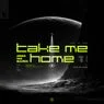 Cover Image for Take Me Home Rising Star Extended Remix