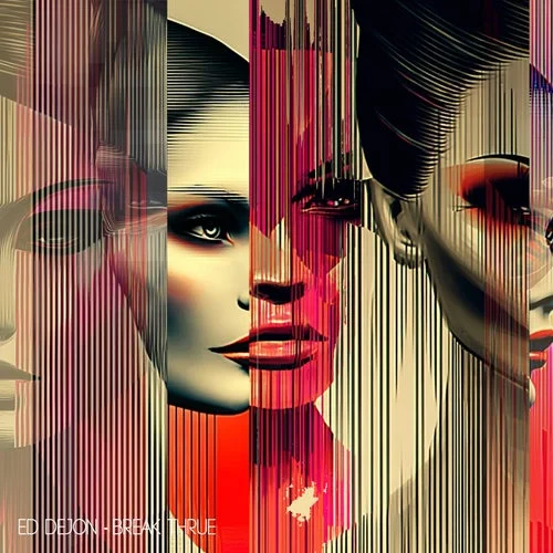 Cover Image: Ed Dejon - Break Thrue on Percep-tion