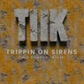 Cover Image for Trippin on Sirens Extended Mix