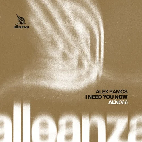 Cover Image: Alex Ramos - I Need You Now on Alleanza