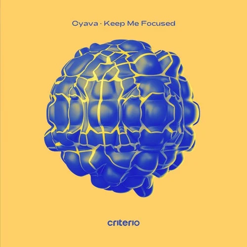 Cover Image: Cyava - Keep Me Focused on Criterio Music