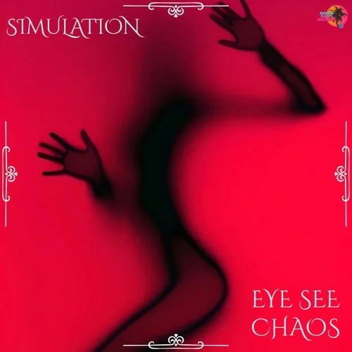 Cover Image: EYE SEE CHAOS - Simulation on Ocean Oasis Records