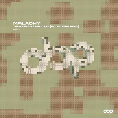 Cover Image: Malachy - Three Quarter Sweats EP on OBP