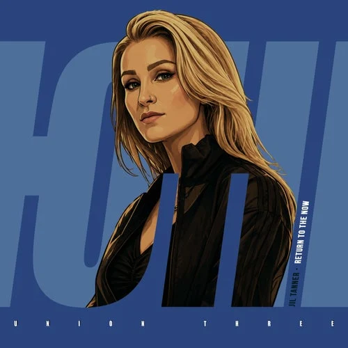 Cover Image: Jil Tanner - Return to the Now on Union Three