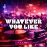 Cover Image for Whatever You Like N.W.N. Club Remix