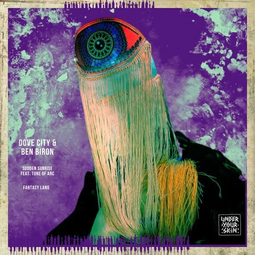 Cover Image: Dove City, Ben Biron, Tone Of Arc - Sudden Sunrise / Fantasy Land on Underyourskin Records