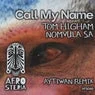 Cover Image for Call My Name Aytiwan Remix