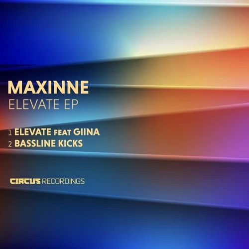 Cover Image: Maxinne, GIINA - Elevate on Circus Recordings