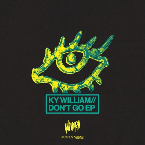 Cover Image: Ky William - Don't Go EP on Andhera Records
