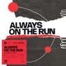 Cover Image for Always On The Run Extended Mix