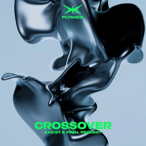Cover Image: KAS:ST, Final Request - Crossover on Flyance Records