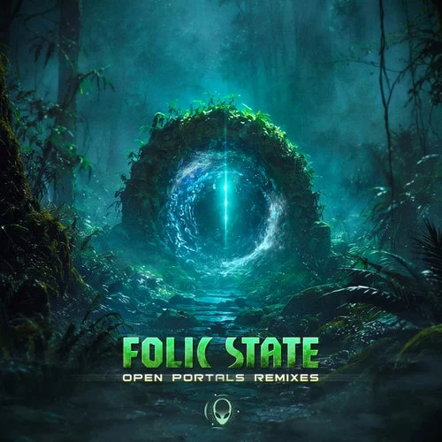 Cover Image: Folic State - Open Portals Remixes on Universal Tribe Records