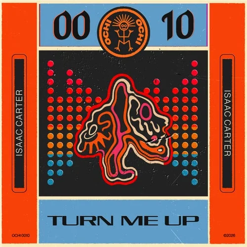 Cover Image: Isaac Carter, Biyi - Turn Me Up on Ochi