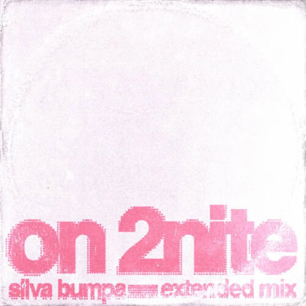 Cover Image for On 2nite Extended Mix