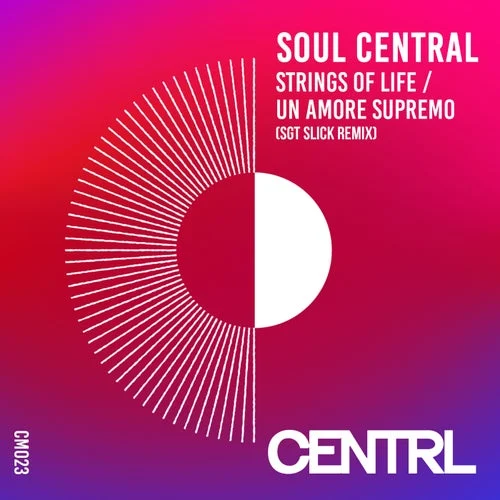 Cover Image: Soul Central - Strings Of Life / Un Amore Supremo on CENTRL Music
