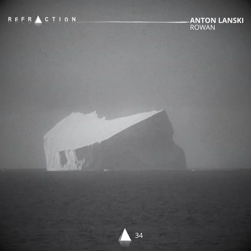 Cover Image: Anton Lanski - Rowan on REFRACTION RECORDS
