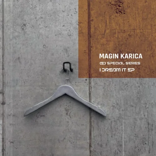 Cover Image: Magin Karica - I Dream It EP on Special Series