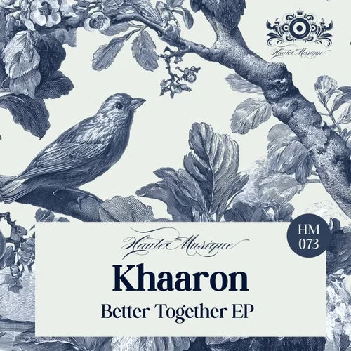 Cover Image: Khaaron - Better Together EP on Haute Musique
