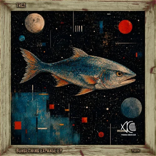 Cover Image: TRC2 - Burgeoning Expanse on PIRANHA SIBERIA DUB