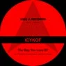 Cover Image for The Way You Love Kevin Saunderson, Dantiez & e-Dancer Remix