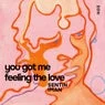 Cover Image for You Got Me Feeling The Love Original Mix